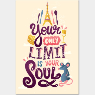 Your only limit is your soul Posters and Art
