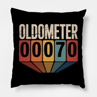 70 Years Old Oldometer 70th Birthday Odometer Pillow