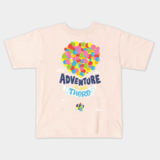 Adventure is out there Kids T-Shirt