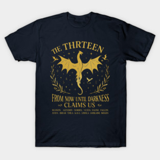The Thirteen  Throne of Glass From Darkness Claim Us T-Shirt
