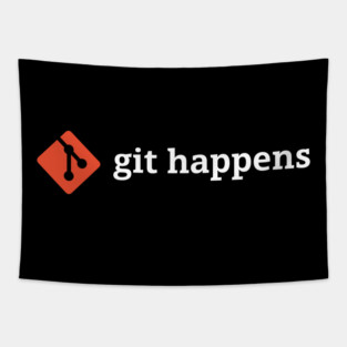Git Happens T-Shirt – Developer Life, One Commit at a Time Tapestry