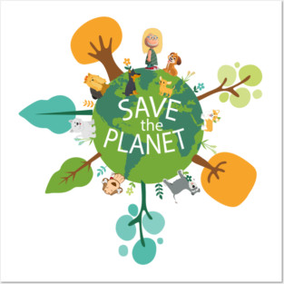 Save the Planet Posters and Art