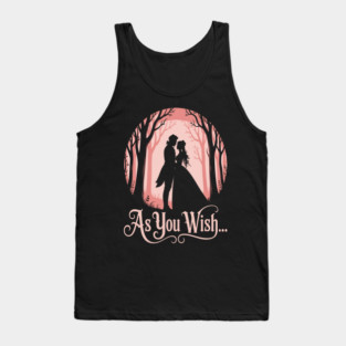 The Princess Bride As You Wish Tank Top