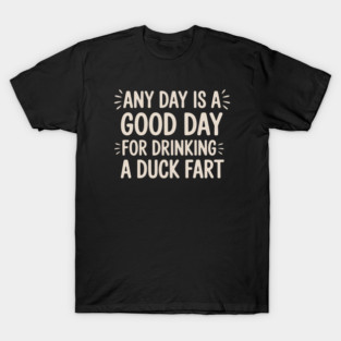 Alaska Duck Fart Drinking T-Shirt
