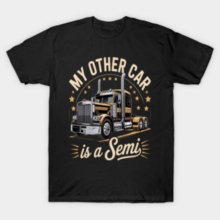 My Other Car Is a Semi Diesel in My Veins Adventurer Road T-Shirt