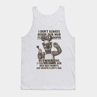 I Don't Always - Swedish Chef Tank Top