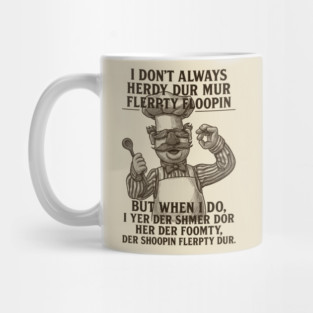 I Don't Always - Swedish Chef Mug
