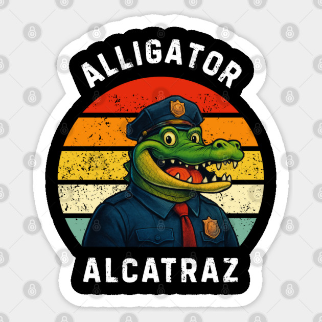 Alligator-Alcatraz Sticker by Creatifly Graphic Tees