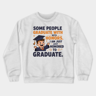 The Graduate Crewneck Sweatshirt