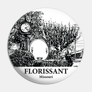 Florissant - Missouri Pin