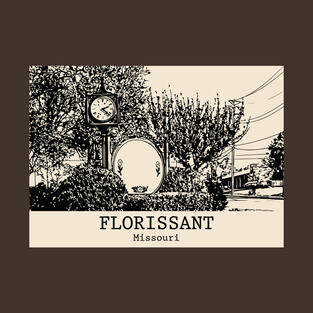 Florissant - Missouri T-Shirt