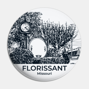 Florissant - Missouri Pin