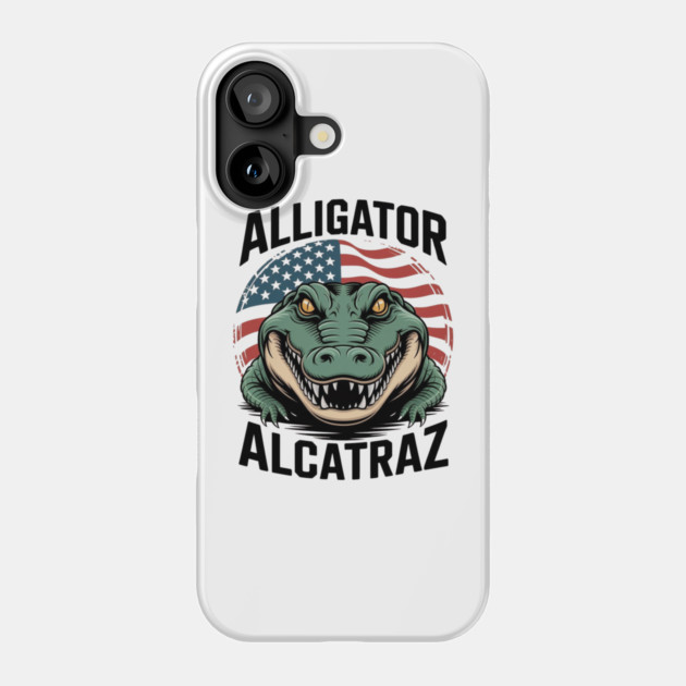 Alligator-Alcatraz Phone Case by Creatifly Graphic Tees