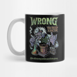You Need a Doctor - Retro Weed Meme Mug