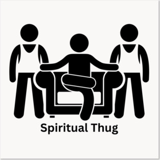 Spiritual Thug T-Shirt – Peaceful but Powerful Statement Tee Posters and Art