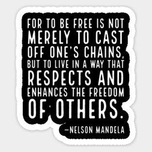 To Be Free,Nelson Mandela Quote, Black History Sticker