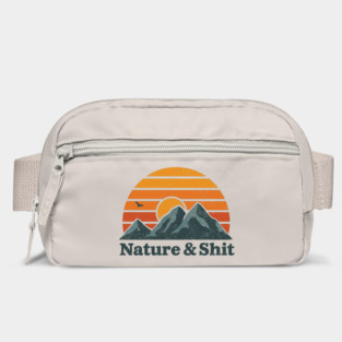 Nature & Shit Cheeky Outdoors Camping Humor Bag