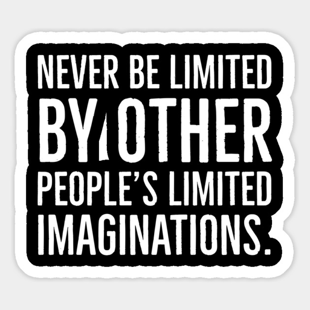 Never be limited by other people’s limited imaginations, Black History Magnet by UrbanLifeApparel