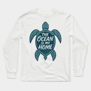 The Ocean Is My Home Long Sleeve T-Shirt