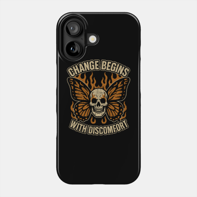 Change Begins With Discomfort Inspirational Quote Phone Case by Anticorporati