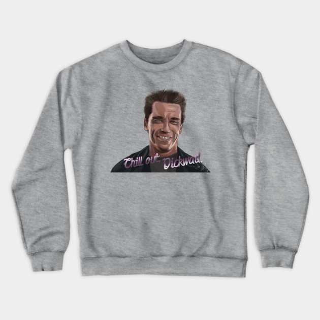 T2: Chill Out, Dickwad Crewneck Sweatshirt by 51Deesigns