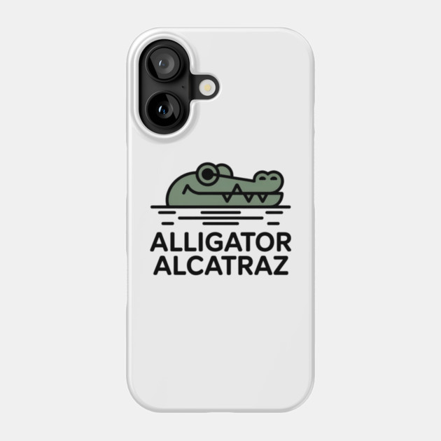 Alligator-Alcatraz Phone Case by Creatifly Graphic Tees