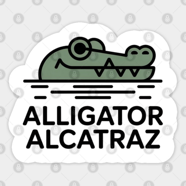 Alligator-Alcatraz Sticker by Creatifly Graphic Tees