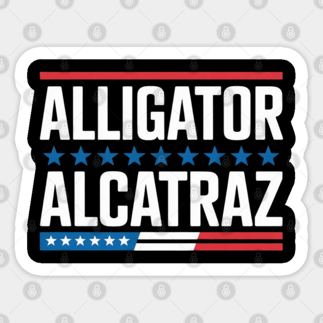 Alligator-Alcatraz Sticker by Creatifly Graphic Tees