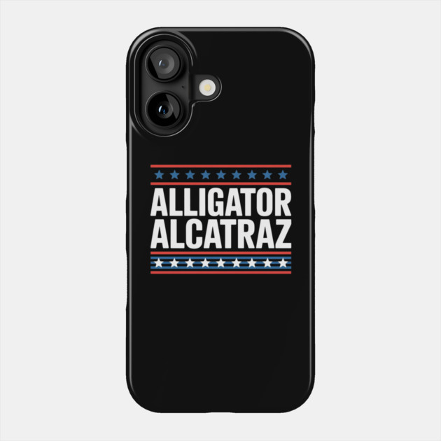 Alligator-Alcatraz Phone Case by Creatifly Graphic Tees