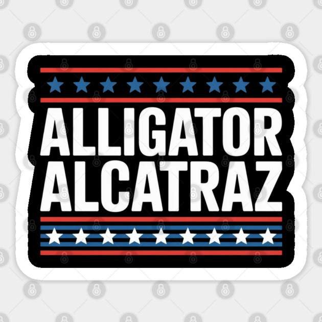 Alligator-Alcatraz Sticker by Creatifly Graphic Tees