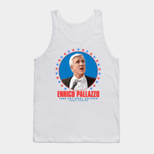 Enrico Pallazzo 1988 National Anthem - Naked Gun Movie Tank Top