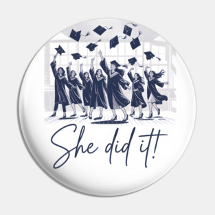 She did it. Female Empowerment Pin