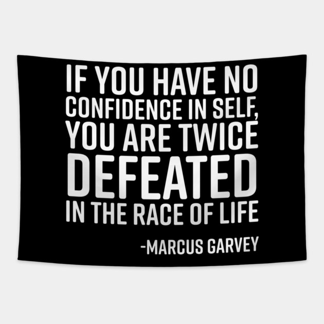 If You Have No Confidence, Marcus Garvey, Black History Tapestry by UrbanLifeApparel