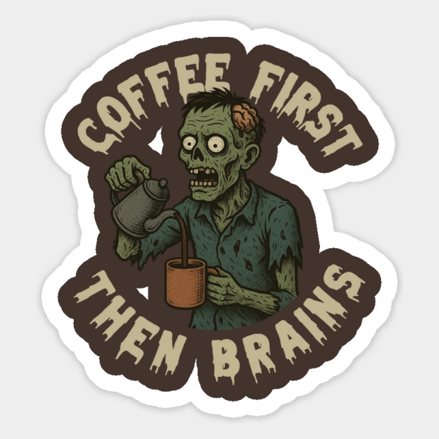 Coffee First, Then Brains Magnet by stayfrostybro