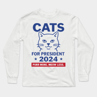 Cats for President 2024 Long Sleeve T-Shirt