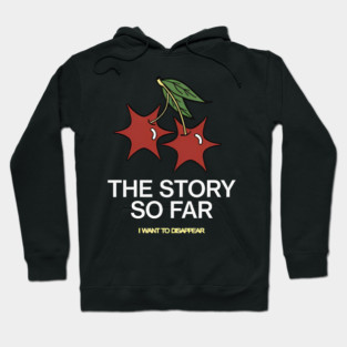 the story so far merch Hoodie