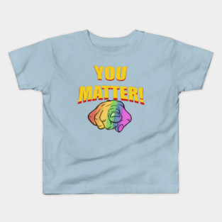 You Matter!!! Kids T-Shirt