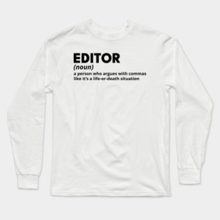 Editor - Funny Definition (2) Long Sleeve T-Shirt