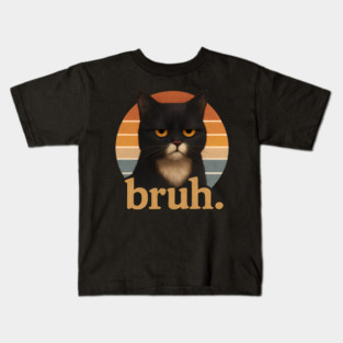 Bruh Cat – Funny Black Cat Face Meme  Retro Gift Kids T-Shirt