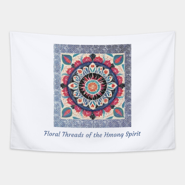 Floral Threads of the Hmong Spirit – Mandala-Inspired Cultural Harmony Tapestry by Pimcolle