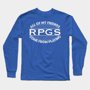 RPG Friends Long Sleeve T-Shirt