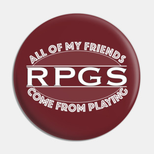 RPG Friends Pin