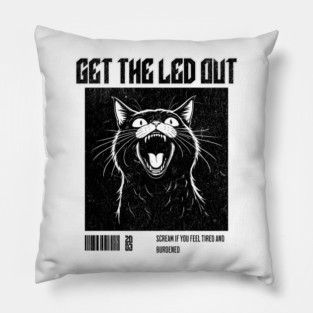 Get The Led Out // Cattt Pillow