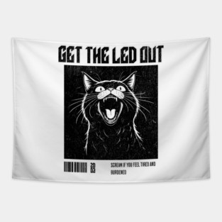 Get The Led Out // Cattt Tapestry