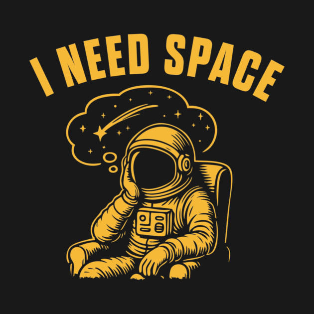 I Need Space by stayfrostybro