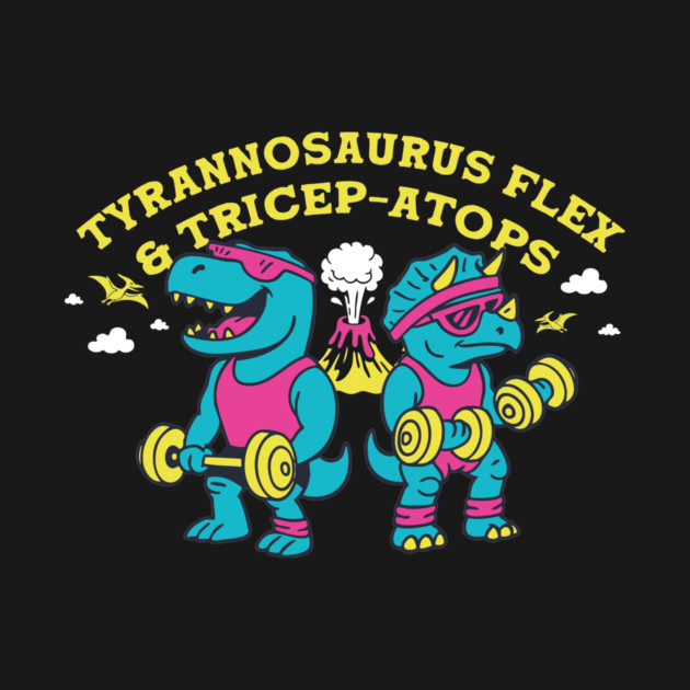 Tyrannosaurus Flex & Tricep-atops by stayfrostybro