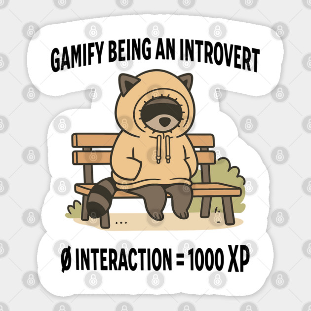 Raccoon Gamify being an Introvert, funny antisocial design Sticker by Luxinda