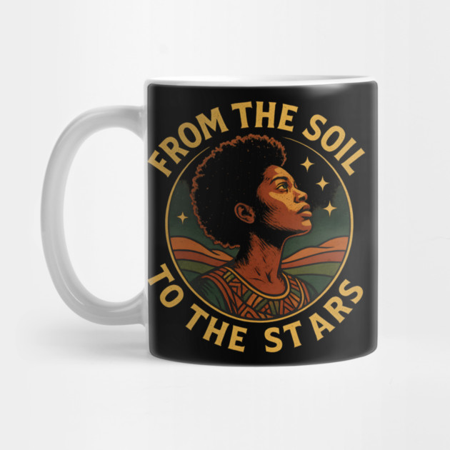 From The Soil To The Stars by Roots In Royalty