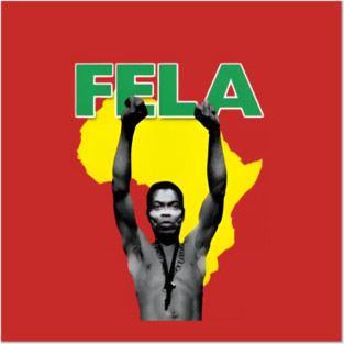 FELA - Voice of the Motherland Posters and Art