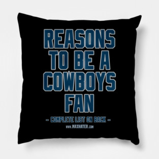 No Reasons To Be A Dallas Cowboys Fan - robertjking #11 Pillow